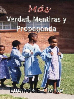 cover image of Más verdad, mentiras y propaganda